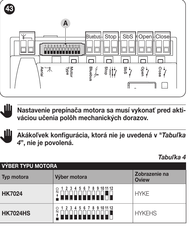 Pôvodný volič typu motora HYKE HS na riadiacej doske